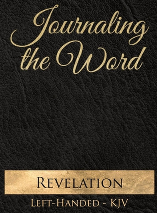 Journaling the Word: Revelation by Seth Trotman