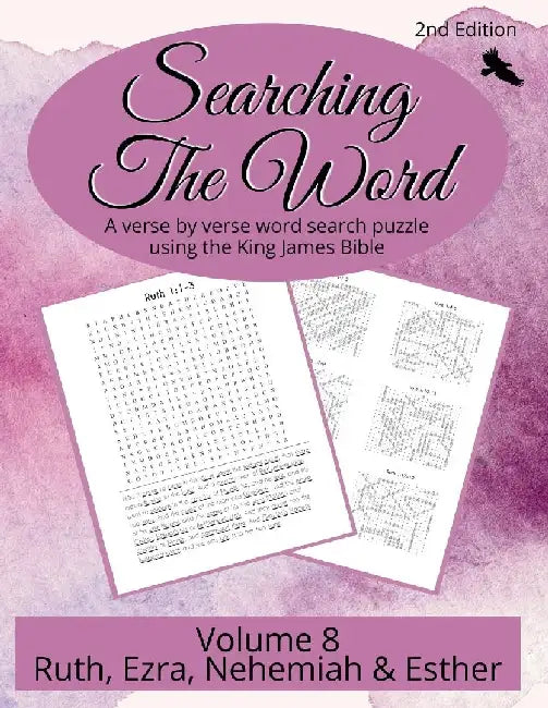 Searching the Word, Volume 8: Ruth, Ezra, Nehemiah, and Esther by R. Seth Trotman