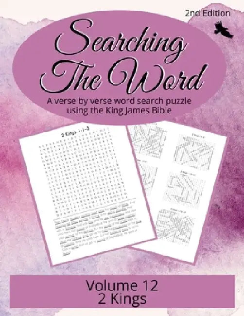 Searching the Word, Volume 12: 2 Kings by R. Seth Trotman