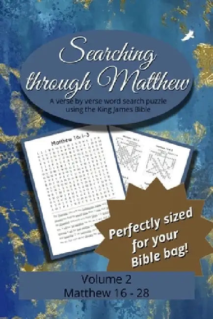 Searching Through Matthew: Matthew 16 - 28 by R. Seth Trotman
