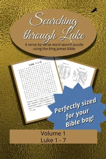 Searching Through Luke: Luke 1 - 7 by R. Seth Trotman
