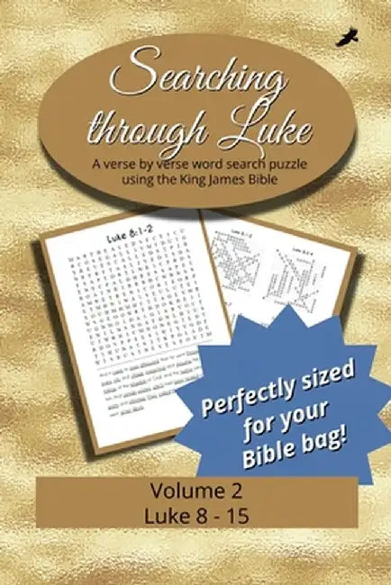 Searching Through Luke: Luke 8 - 15 by R. Seth Trotman