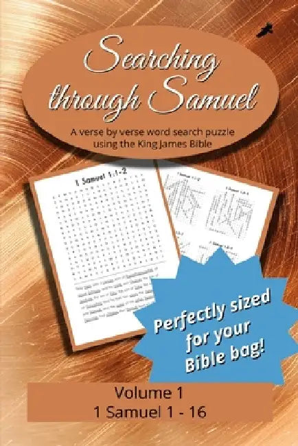 Searching Through Samuel: 1 Samuel 1-16 by Seth Trotman