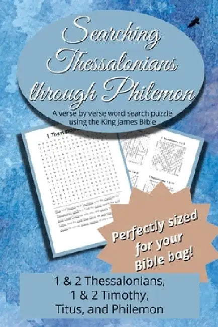 Searching Thessalonians through Philemon: Thessalonians, Timothy, Titus & Philemon by Seth Trotman