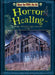 Horror Healing: Scary Hospitals and Asylums by Dinah Williams