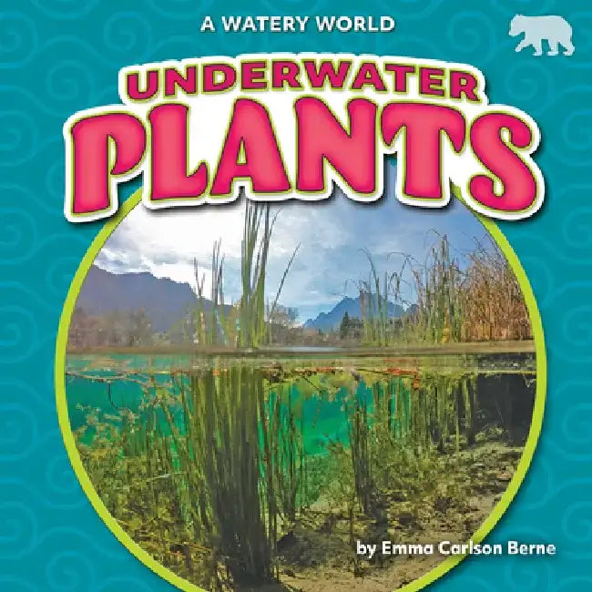 Underwater Plants by Emma Carlson Berne