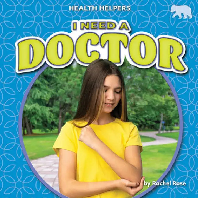 I Need a Doctor by Rachel Rose