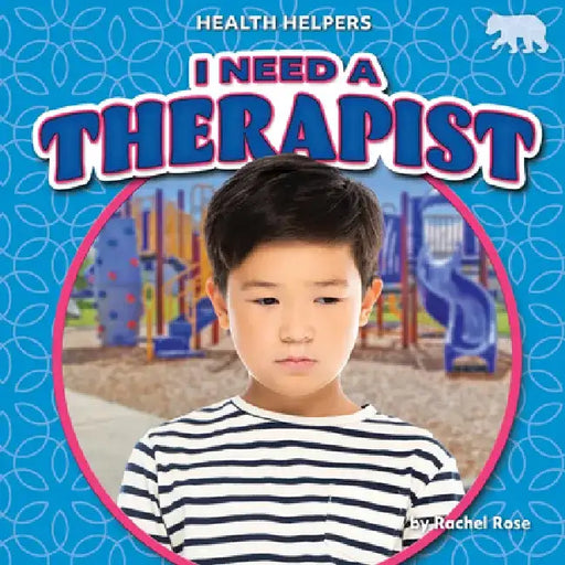 I Need a Therapist by Rachel Rose