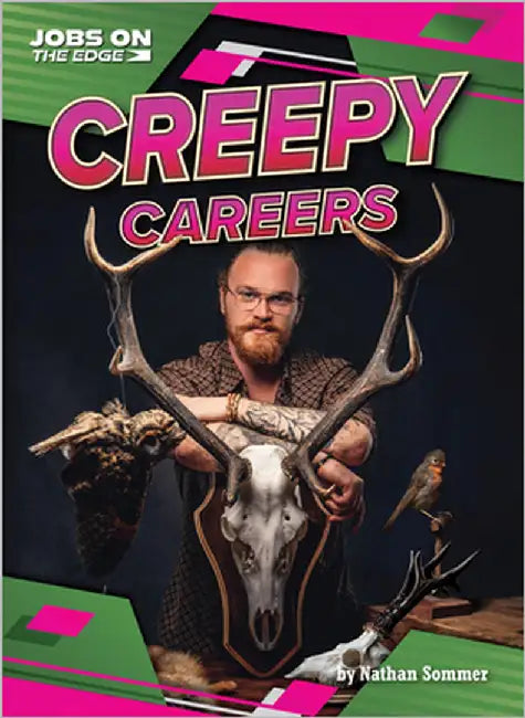 Creepy Careers by Sommer, Nathan