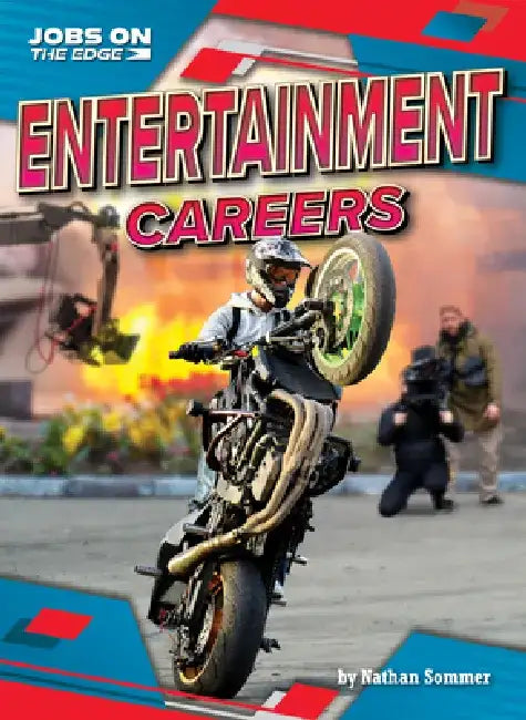 Entertainment Careers by Nathan Sommer
