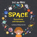 Space Questions and Answers by Rebecca Phillips-Bartlett