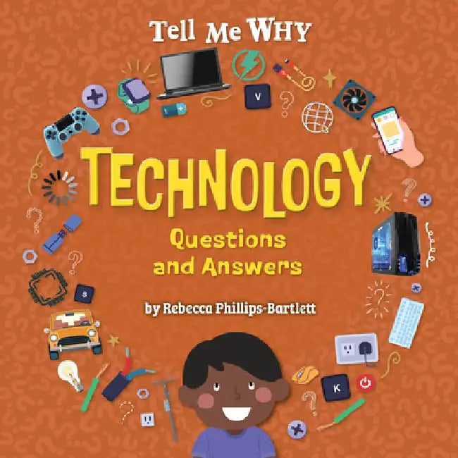 Technology Questions and Answers by Rebecca Phillips-Bartlett