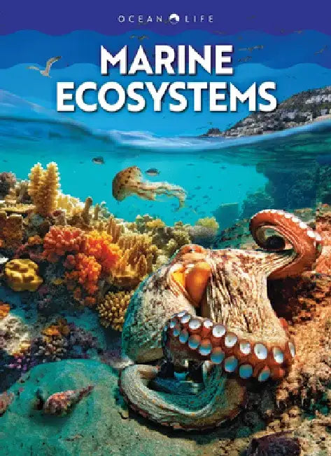 Marine Ecosystems by Claudia Martin