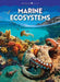 Marine Ecosystems by Claudia Martin
