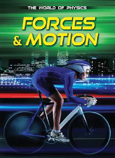 Forces & Motion by Tom Jackson