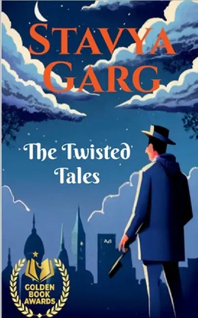 The Twisted Tales by Stavya Garg