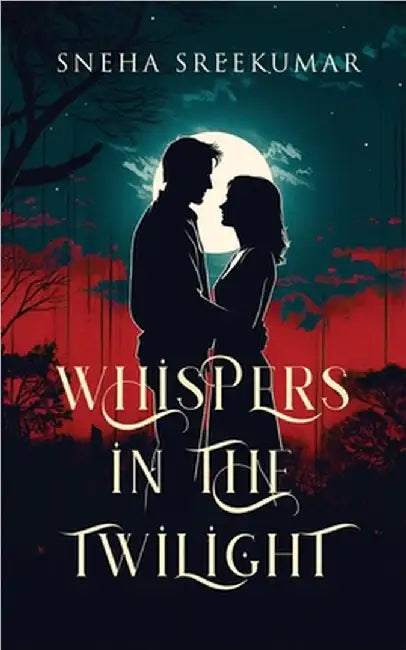 Whispers in the Twilight by Sneha Sreekumar