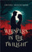 Whispers in the Twilight by Sneha Sreekumar