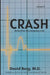 Crash: Stories From the Emergency Room: Volume 3 by David Berg