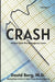 Crash: Stories From the Emergency Room: Volume 4 by David Berg