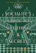 The Socialite's Guide to Sleuthing and Secrets by S. K. Golden