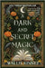 A Dark and Secret Magic by Kinney, Wallis