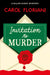 Invitation to Murder by Carol Floriani