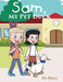 Sam, My Pet Duck by Ed Hall