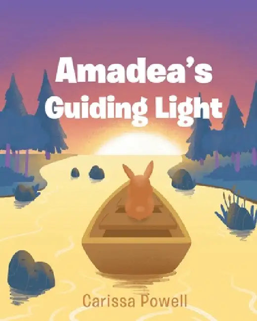 Amadea's Guiding Light by Carissa Powell