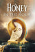 Honey in the Rock by Jeanette Golden