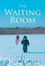 The Waiting Room by Steven Kamradt