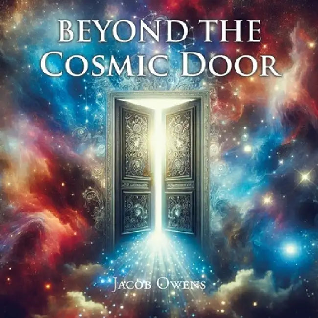 Beyond the Cosmic Door by Jacob Owens