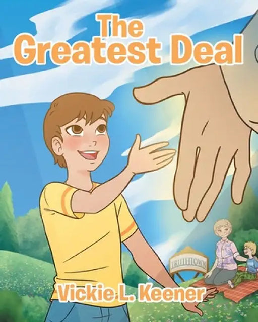 The Greatest Deal by Vickie L. Keener