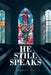 He Still Speaks: The Message Like No Other by Gregory V. Hall