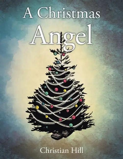 A Christmas Angel by Christian Hill