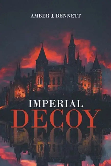 Imperial Decoy by Amber J. Bennett