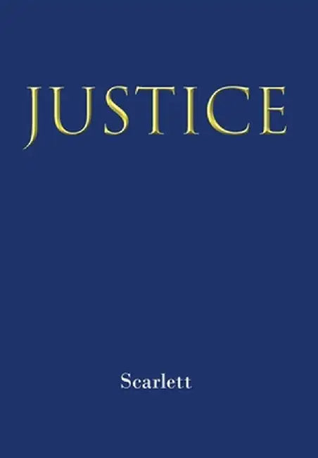 Justice by Scarlett