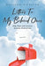Letters To My Beloved Ones: Help, Hope, and Answers from the Word of God by Raelynn Wooster