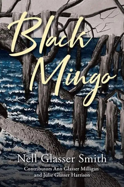 Black Mingo by Nell Glasser Smith