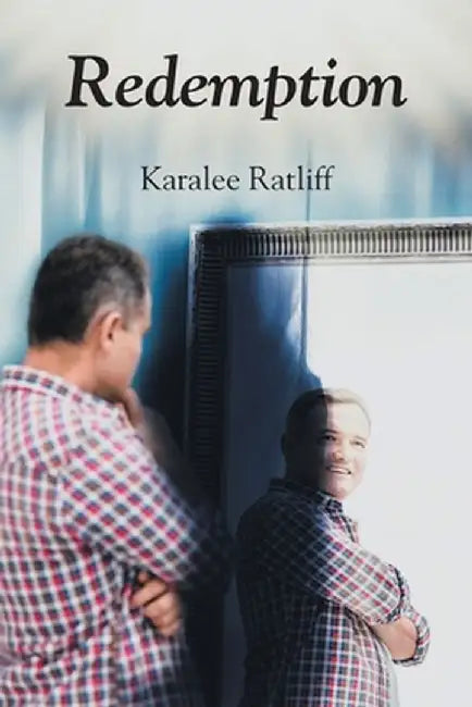Redemption by Karalee Ratliff
