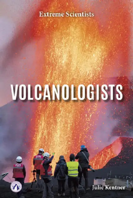 Volcanologists by Julie Kentner