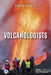 Volcanologists by Julie Kentner