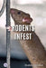 Rodents Infest by Elisabeth Herschbach