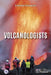 Volcanologists by Julie Kentner