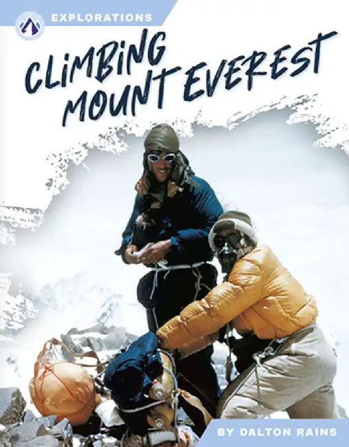 Climbing Mount Everest by Dalton Rains