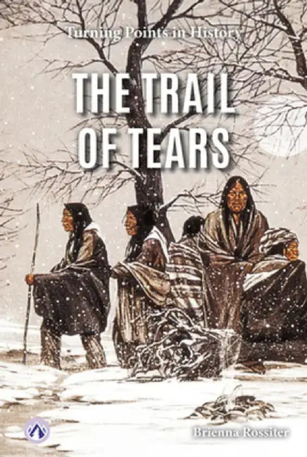 The Trail of Tears by Brienna Rossiter