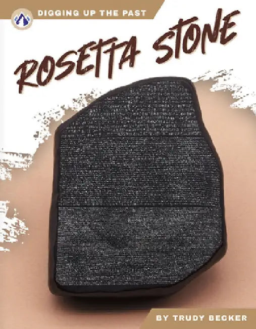 Rosetta Stone by Trudy Becker