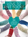 Love to Knit Socks by Annie's