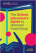 The School Librarian's Guide to (Almost) Everything by Madigan, Maura