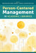 Person-Centered Management in Academic Libraries by Dani Brecher Cook